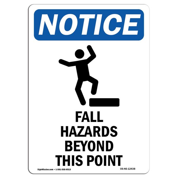OSHA, Fall Hazards Beyond, 18in X 12in Rigid Plastic, 12" W, 18" H, Portrait, OS-NS-P-1218-V-12438